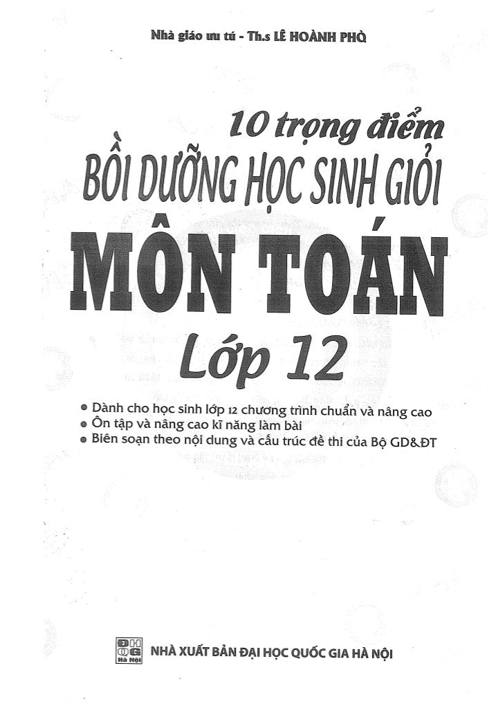 images-post/10-trong-diem-boi-duong-hoc-sinh-gioi-mon-toan-12-le-hoanh-pho-001.jpg