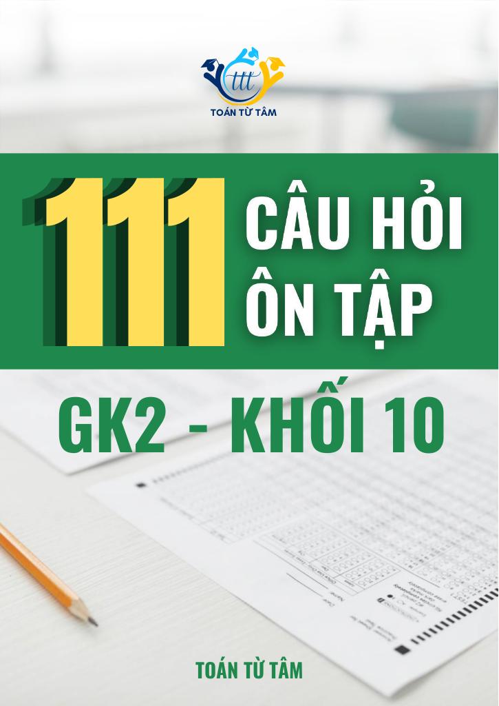 images-post/111-cau-hoi-on-tap-kiem-tra-giua-hoc-ki-2-mon-toan-10-01.jpg