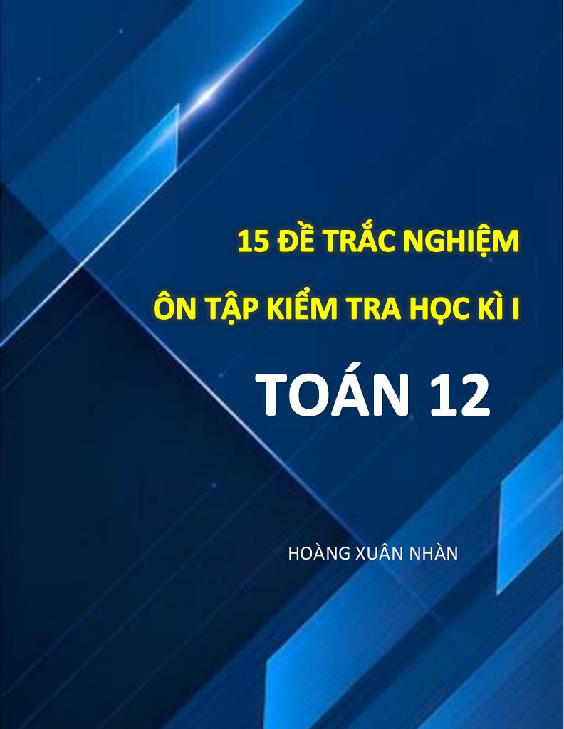 images-post/15-de-trac-nghiem-on-tap-kiem-tra-hoc-ki-1-toan-12-co-dap-an-va-loi-giai-001.jpg