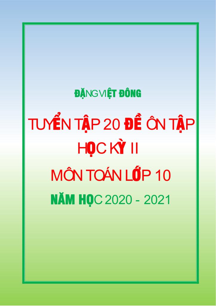 images-post/20-de-on-tap-hoc-ky-2-toan-10-nam-hoc-2020-2021-dang-viet-dong-001.jpg