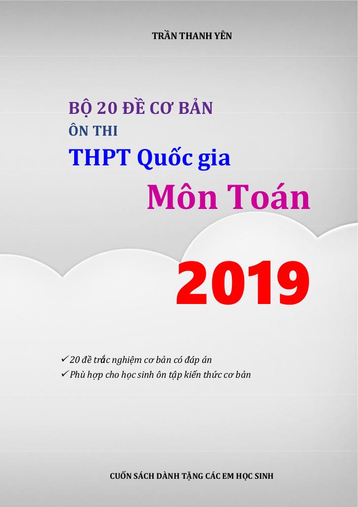 images-post/bo-20-de-co-ban-on-thi-thpt-quoc-gia-2019-mon-toan-tran-thanh-yen-001.jpg