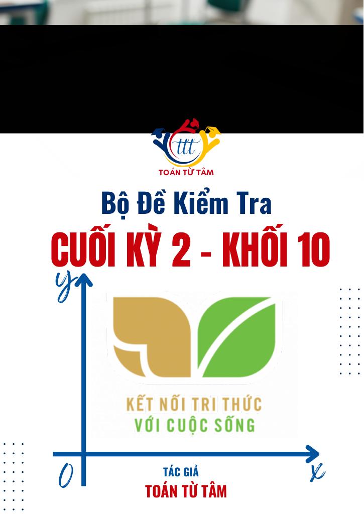 images-post/bo-de-kiem-tra-cuoi-ky-2-toan-10-knttvcs-nam-hoc-2024-2025-01.jpg