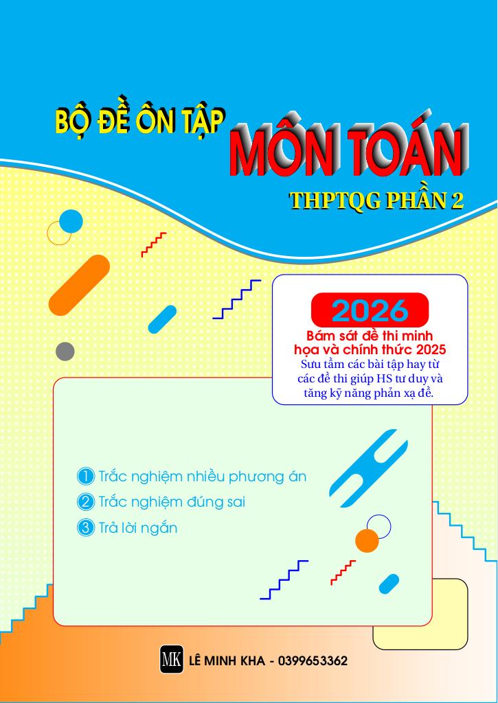 images-post/bo-de-on-tap-thpt-quoc-gia-mon-toan-nam-2026-phan-2-le-minh-kha-001.jpg