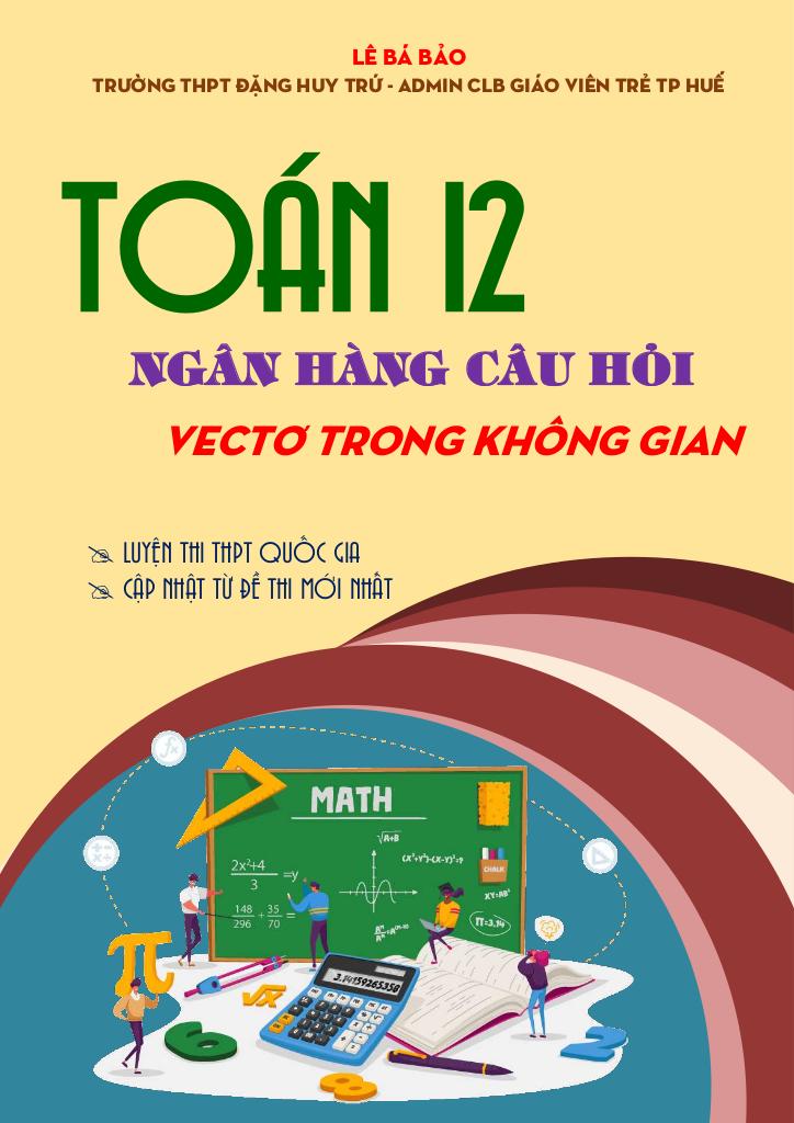 images-post/ngan-hang-cau-hoi-vecto-trong-khong-gian-toan-12-le-ba-bao-01.jpg