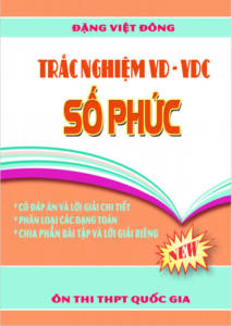 trắc nghiệm vd – vdc số phức – đặng việt đông