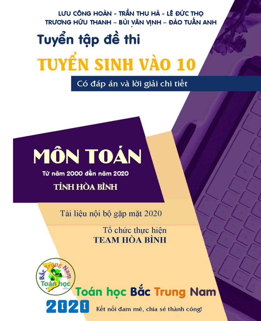 tuyển tập 20 năm đề thi tuyển sinh vào lớp 10 môn toán sở gd&đt hòa bình