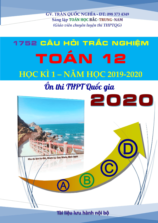 1752 câu hỏi trắc nghiệm toán 12 học kỳ 1 – trần quốc nghĩa