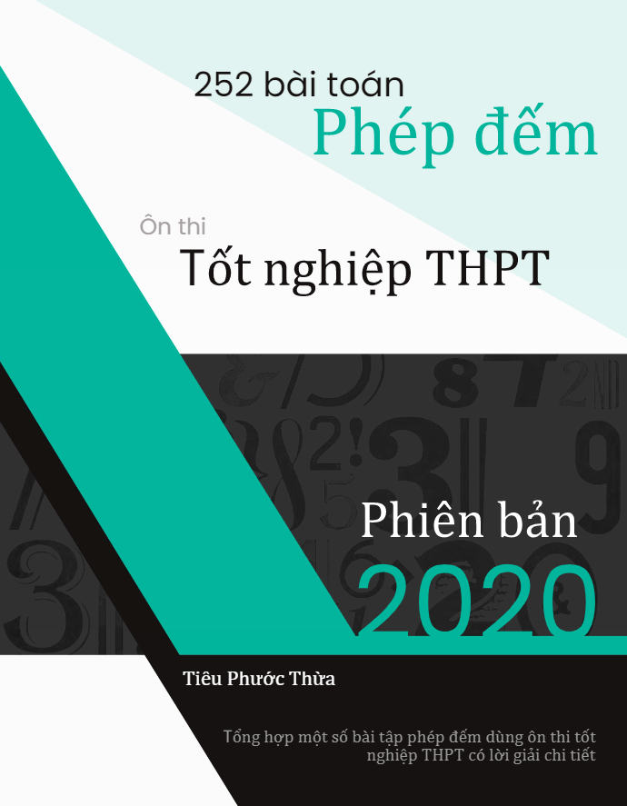 252 bài toán phép đếm ôn thi tốt nghiệp thpt – tiêu phước thừa