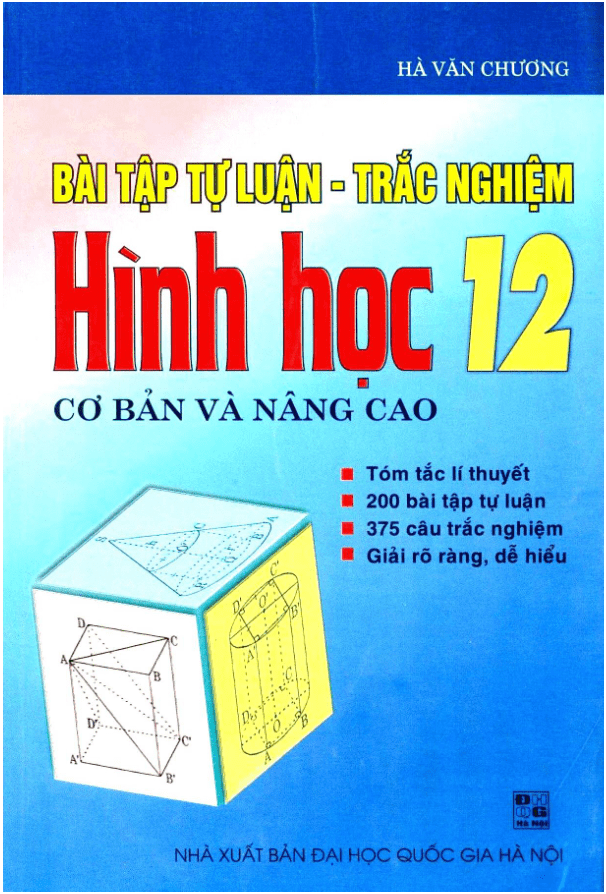 bài tập tự luận và trắc nghiệm hình học 12 – hà văn chương