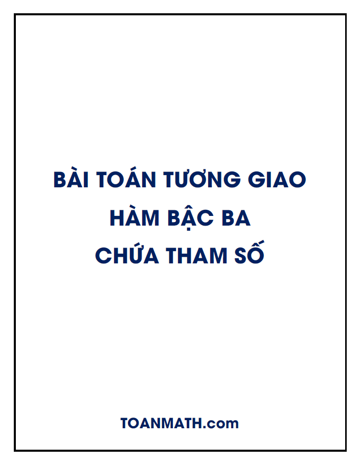 bài toán tương giao hàm bậc ba chứa tham số