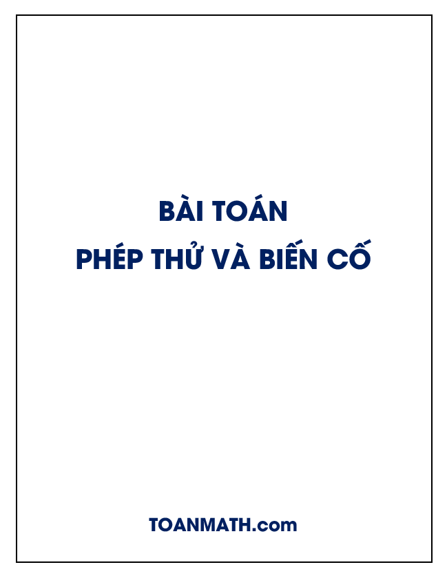 bài toán về phép thử và biến cố