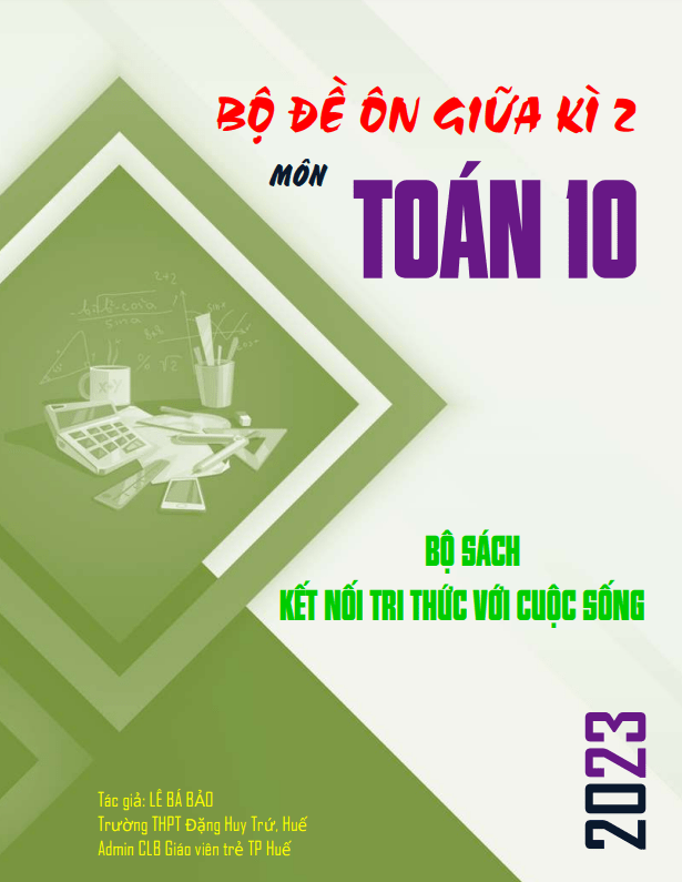 bộ đề ôn tập giữa học kì 2 môn toán 10 kết nối tri thức với cuộc sống