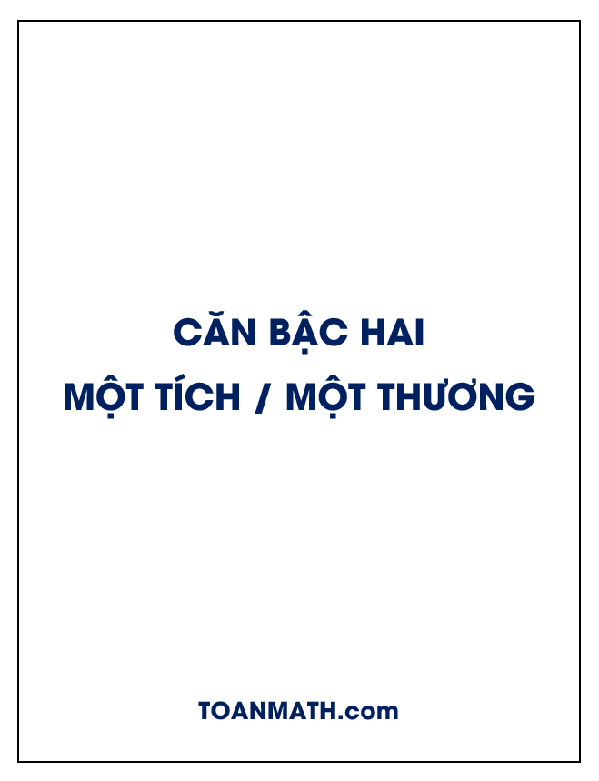 căn bậc hai của một tích, một thương