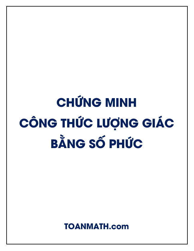 chứng minh công thức lượng giác bằng số phức