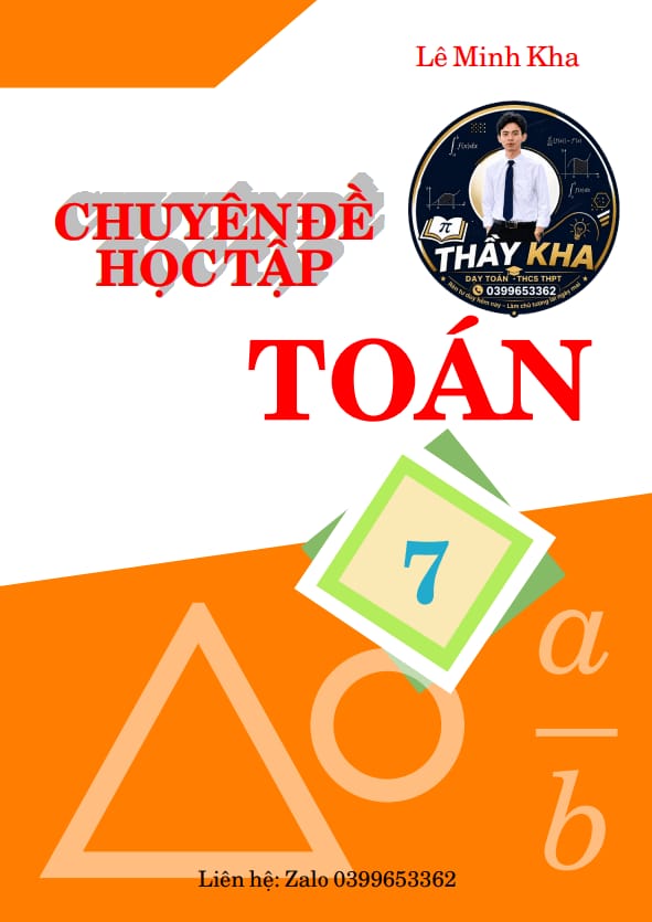 chuyên đề học tập toán 7 tập 1 chương trình mới thống nhất sgk – lê minh kha