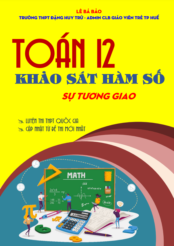 chuyên đề khảo sát hàm số toán 12: sự tương giao của hai đồ thị hàm số