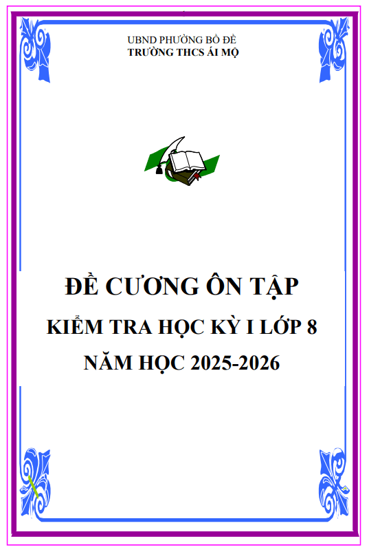 đề cương học kỳ 1 toán 8 năm 2025 – 2026 trường thcs ái mộ – hà nội