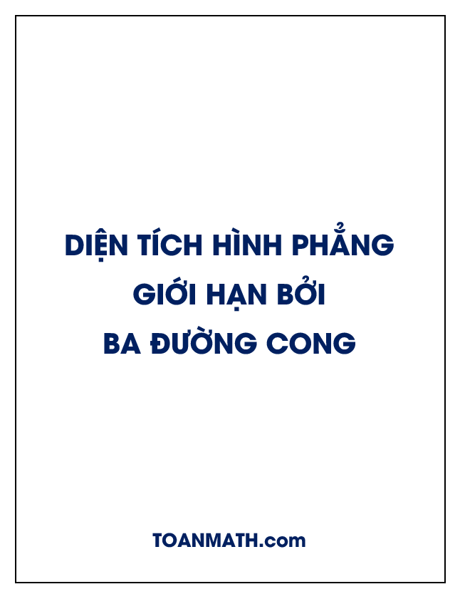 diện tích hình phẳng giới hạn bởi ba đường cong