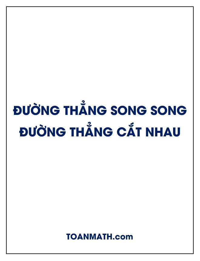 đường thẳng song song và đường thẳng cắt nhau