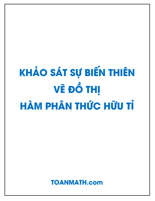 giải bài tập sgk giải tích 12 nâng cao: khảo sát sự biến thiên và vẽ đồ thị của một số hàm phân thức hữu tỉ