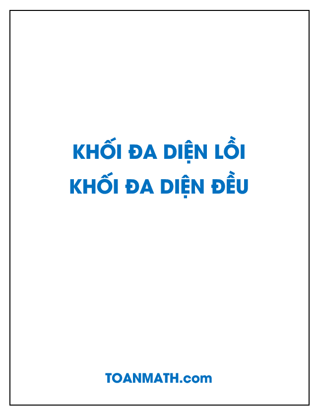 giải bài tập sgk hình học 12 cơ bản: khối đa diện lồi và khối đa diện đều