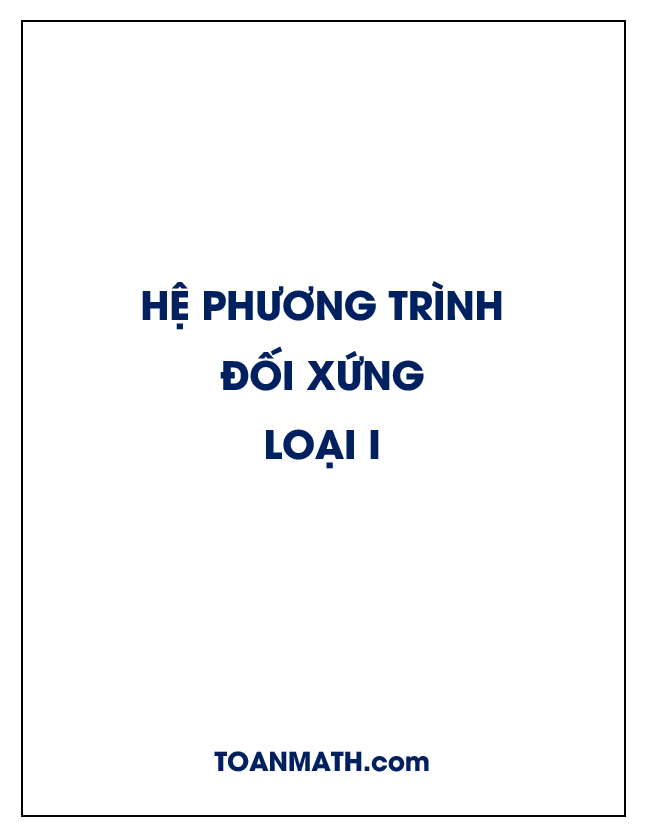 hệ phương trình đối xứng loại 1