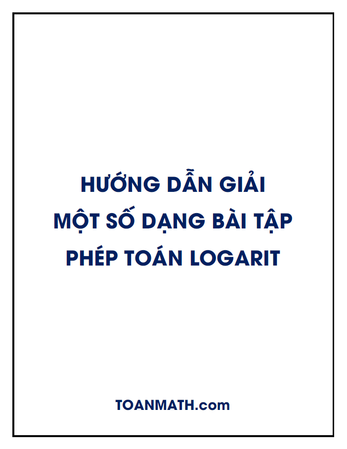 hướng dẫn giải một số dạng bài tập về phép toán logarit