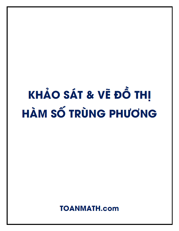 khảo sát và vẽ đồ thị hàm số trùng phương