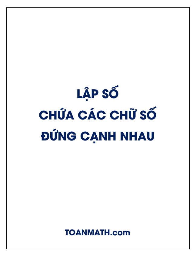 lập số chứa các chữ số đứng cạnh nhau