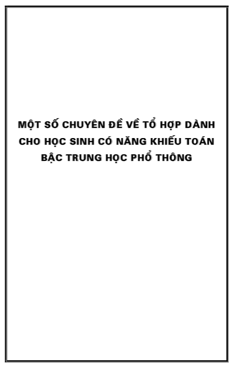 một số chuyên đề về tổ hợp dành cho học sinh giỏi toán