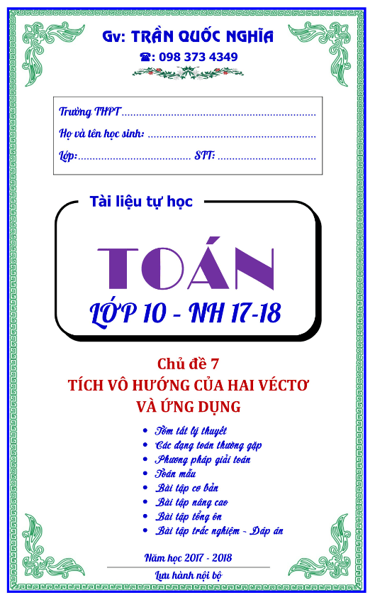 phân dạng và bài tập chuyên đề tích vô hướng của 2 vectơ và ứng dụng – trần quốc nghĩa