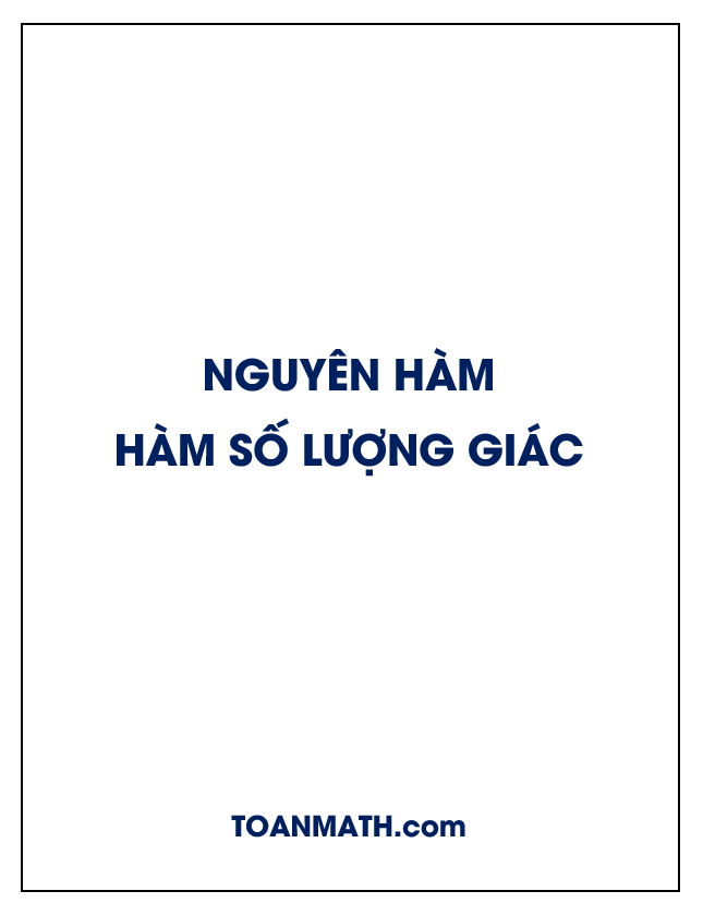 phương pháp tìm nguyên hàm các hàm số lượng giác (phần 1)