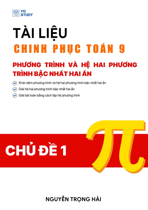 tài liệu chinh phục phương trình và hệ hai phương trình bậc nhất hai ẩn toán 9