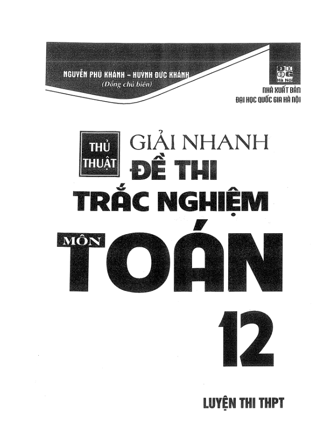 thủ thuật giải nhanh đề thi trắc nghiệm môn toán 12