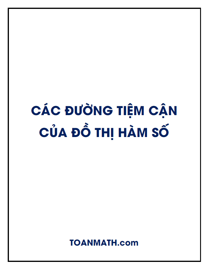 tìm các đường tiệm cận của đồ thị hàm số