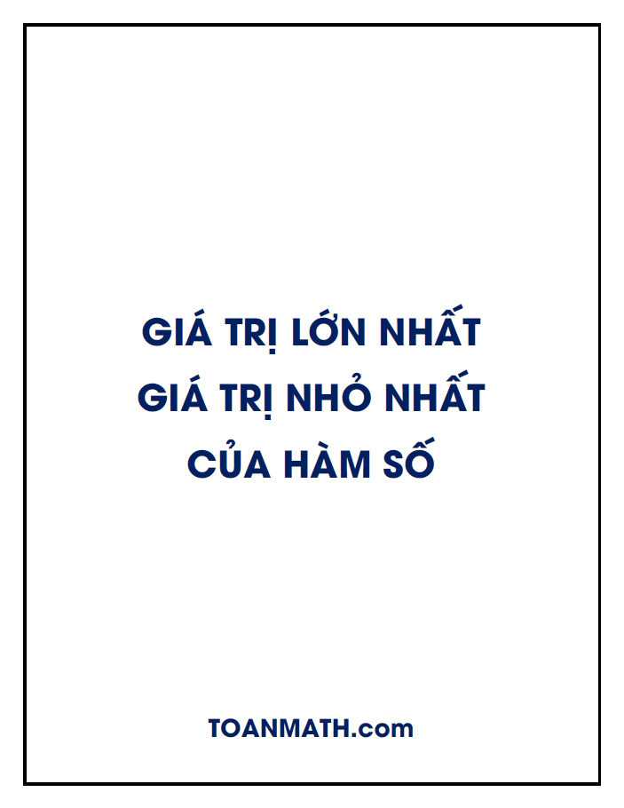 tìm giá trị lớn nhất, giá trị nhỏ nhất của hàm số