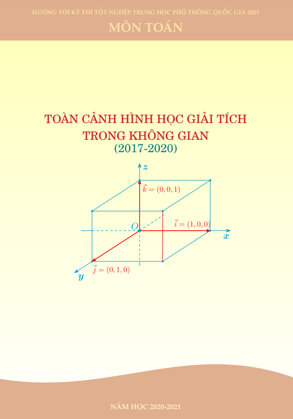 toàn cảnh hình học giải tích không gian trong đề thi thpt môn toán (2017 – 2020)