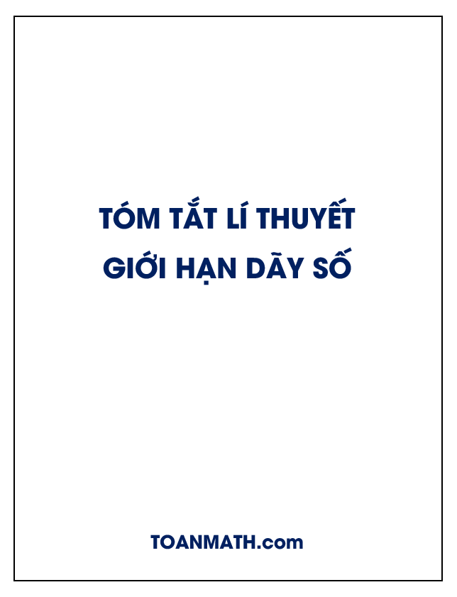 tóm tắt lí thuyết giới hạn dãy số