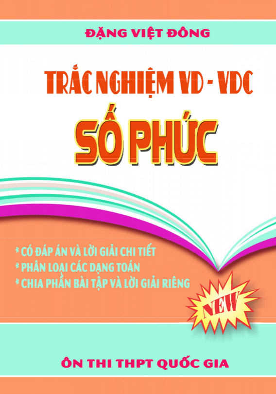 trắc nghiệm vd – vdc số phức – đặng việt đông