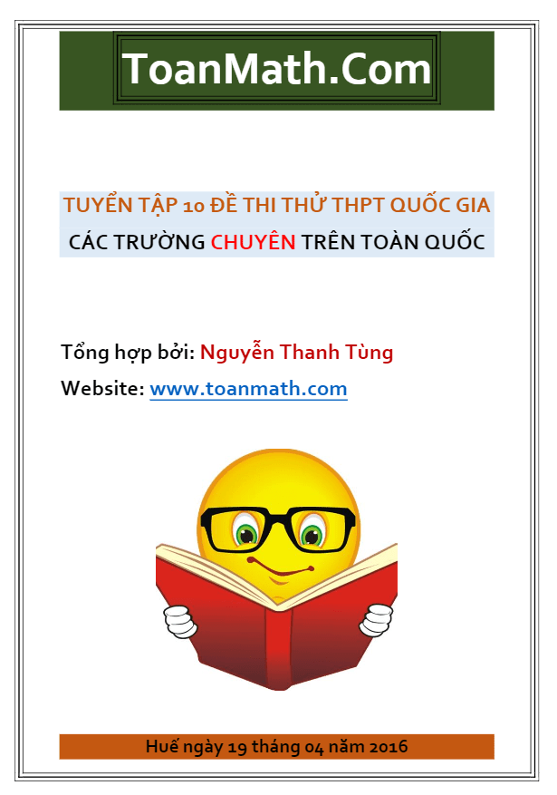 tuyển tập 10 đề thi thử thpt quốc gia 2016 môn toán của các trường chuyên trên toàn quốc