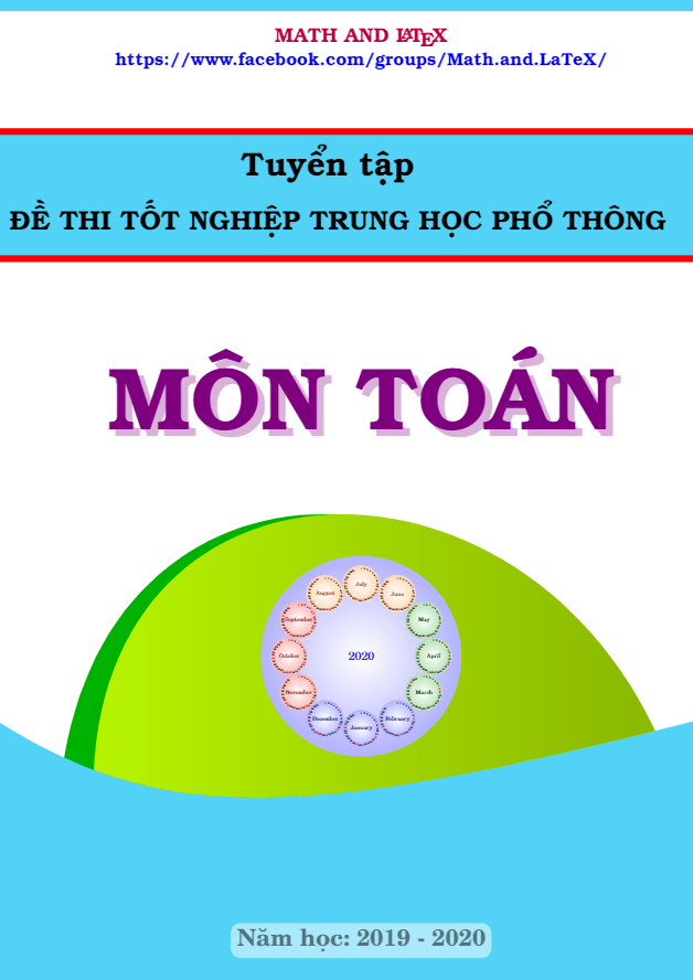 tuyển tập đề thi tốt nghiệp trung học phổ thông năm 2020 môn toán